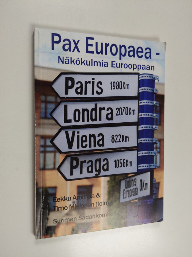 Pax Europaea : näkökulmia Eurooppaan