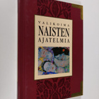 Valikoima naisten ajatelmia - pikkukuva 1