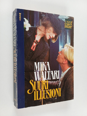 Mika Waltari : Suuri illusioni