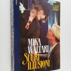 Mika Waltari : Suuri illusioni - pikkukuva 1