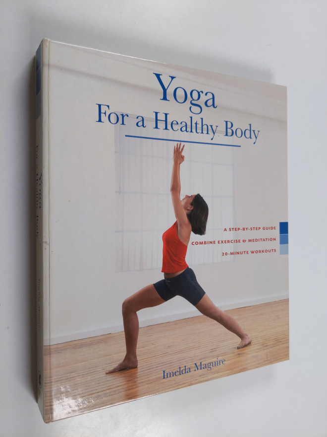 Imelda Maguire : Yoga : for a healthy body