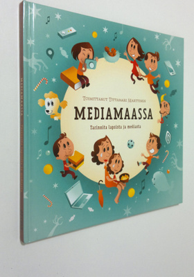 Tittamari (toim.) Marttinen : Mediamaassa : tarinoita lap...
