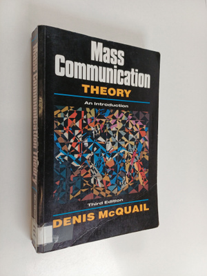 Denis McQuail : Mass Communication Theory An Introduction