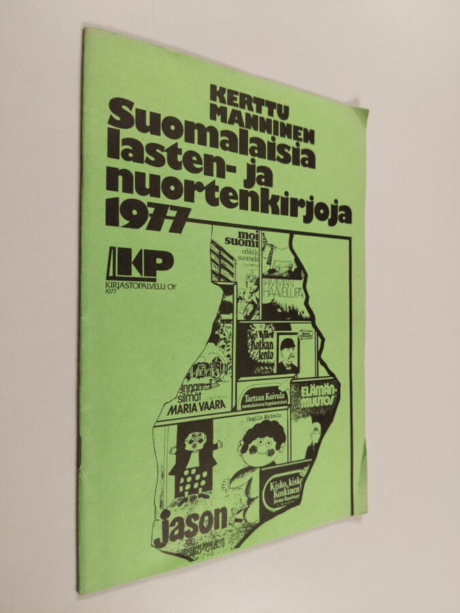 Kerttu Manninen : Suomalaisia lasten- ja nuortenkirjoja 1977