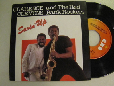 Clarence Clemons and the red bank Rockers Savin' up 7 45 hol