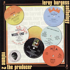 Leroy Burgess Anthology (Volume 2: The Producer) 2LP