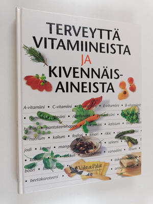 Klaus Oberbeil : Terveyttä vitamiineista ja kivennäisaine...