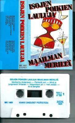 Isojen poikien lauluja maailman meriltä - C-kasetti 1986