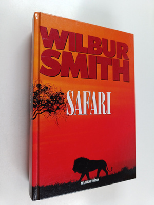 Wilbur Smith : Safari (Ruotsinkielinen)