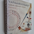 W. Kirk MacNulty : Vapaamuurarit : symbolit, salaisuudet,... - pikkukuva 1