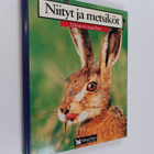 Niityt ja metsiköt : tornipöllö, villisika, mehiläissyöjä... - pikkukuva 1
