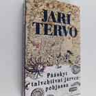Jari Tervo : Pääskyt talvehtivat järvenpohjassa - pikkukuva 1