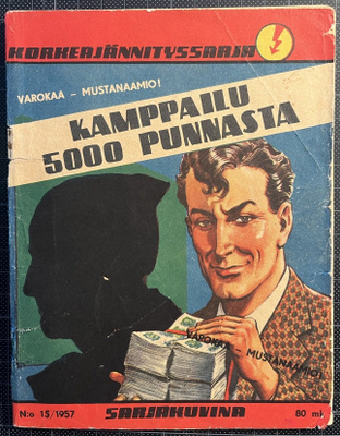 Korkeajännitys 1957 no:15; Mustis & Kamppailu 5000 punnasta