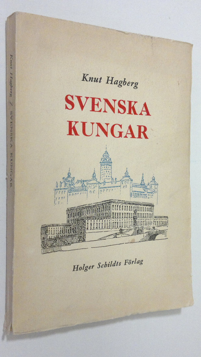 Knut Hagberg : Svenska kungar