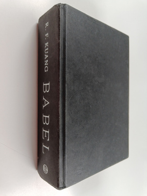 R. F. Kuang : Babel : mystinen kertomus