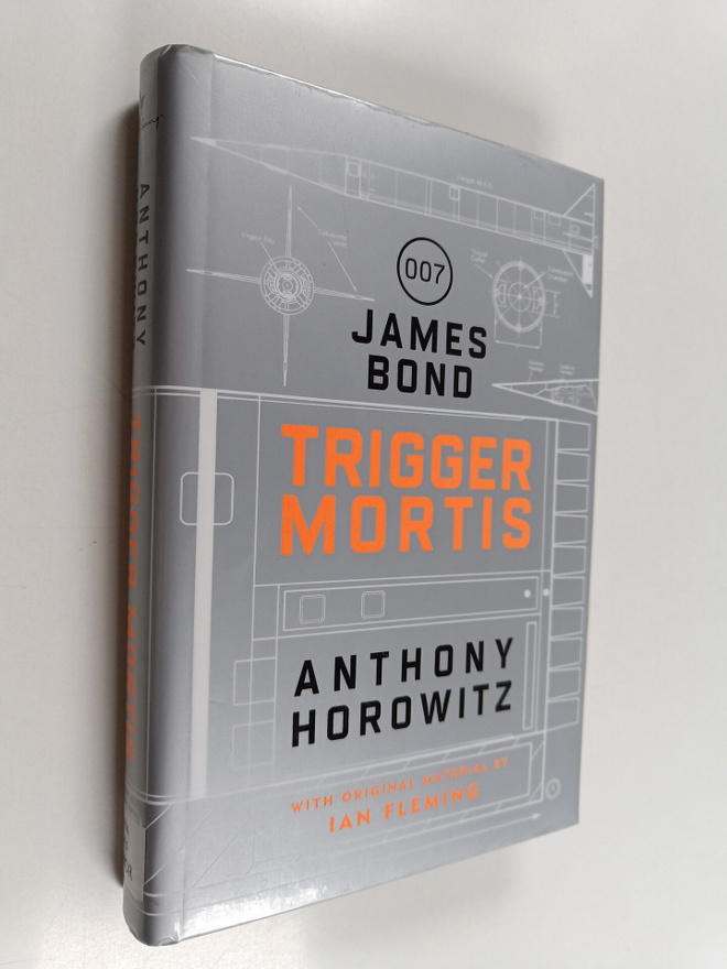 Anthony Horowitz : Trigger mortis (Englanninkielinen)