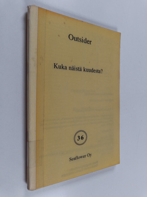 Outsider : Kuka näistä kuudesta? Salapoliisiromaani