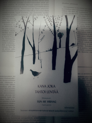 Sun-mi Hwang - Kana joka tahtoi lentää (nid.)