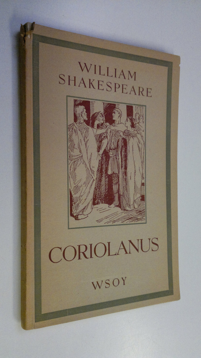 William Shakespeare : Coriolanus