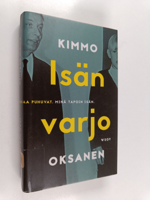 Kimmo Oksanen : Isän varjo