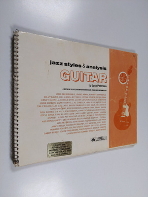 Jack Petersen : Jazz Styles & Analysis, Guitar - A Histor...