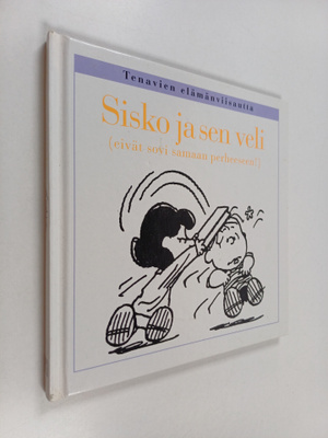Charles M. Schulz : Sisko ja sen veli (eivät sovi samaan ...