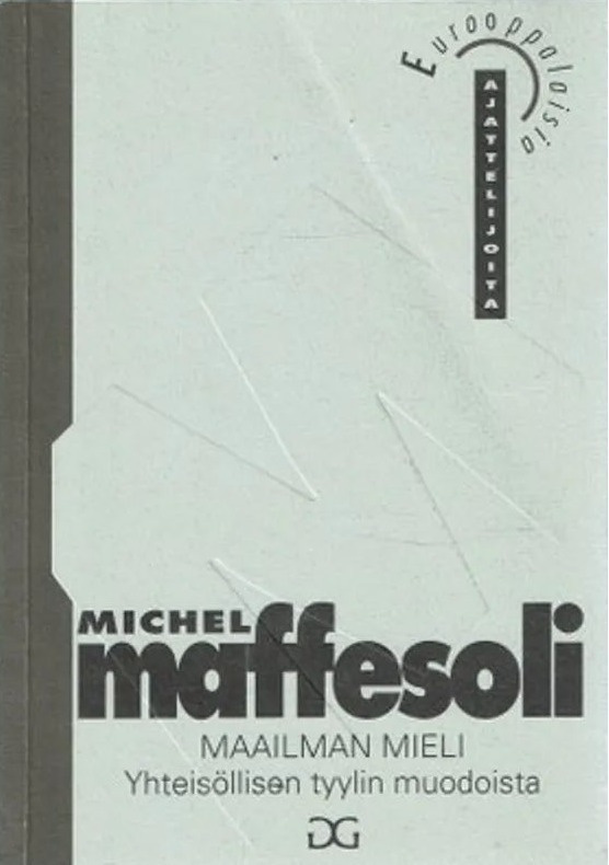 Michel Maffesoli: Maailman mieli