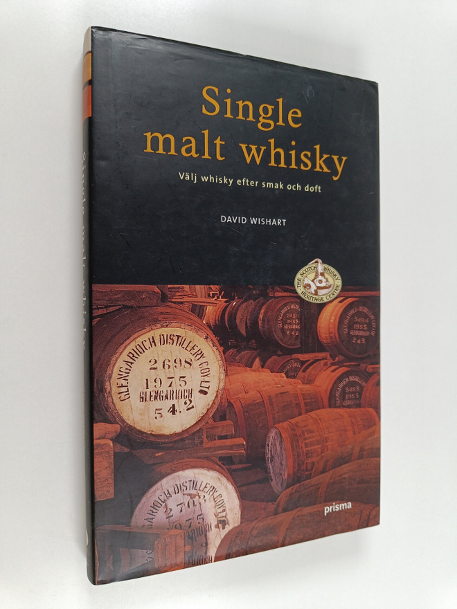 David Wishart : Single malt whisky : välj whisky efter sm...