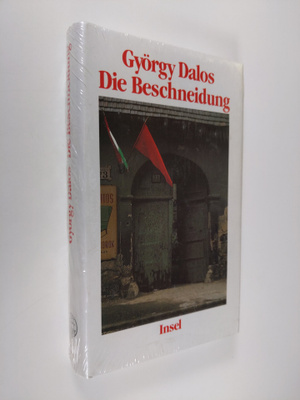 György Dalos : Die Beschneidung
