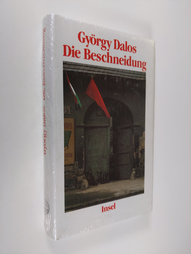 György Dalos : Die Beschneidung