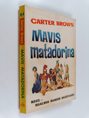 Carter Brown : Mavis matadorina