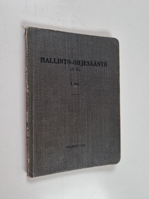 Hallinto-ohjesääntö : Osa 1 - Puolustusministeriö. Puolus...