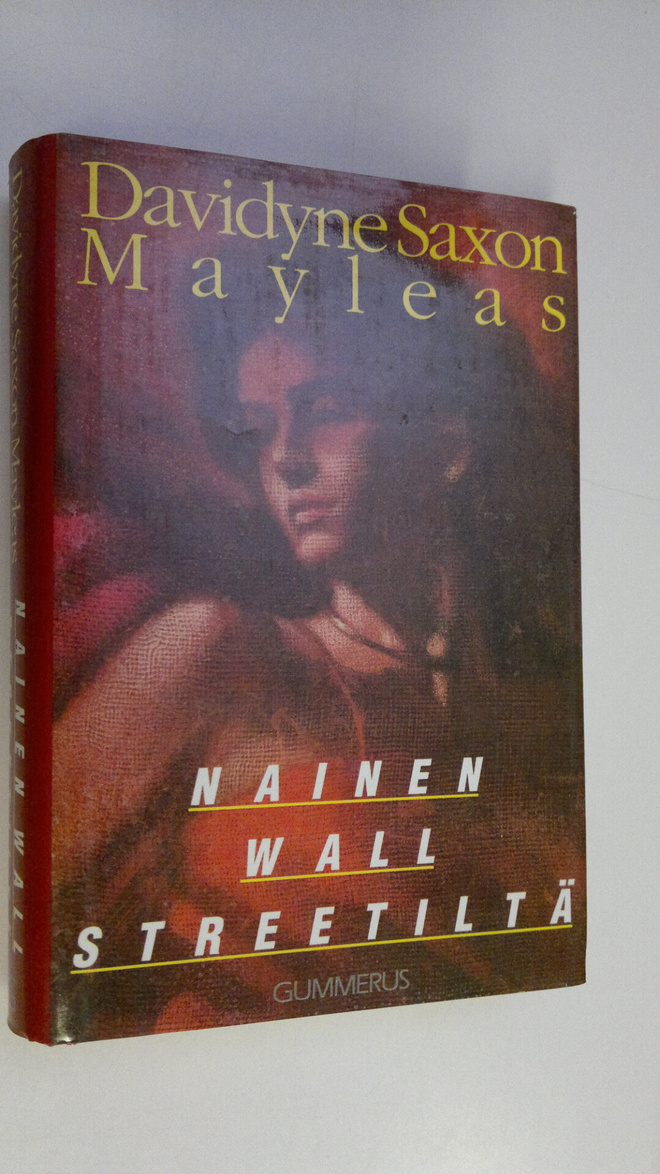 Davidyne Saxon Mayleas : Nainen Wall Streetiltä