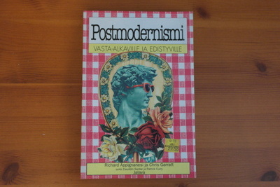 Postmodernismi vasta-alkaville ja edistyville.Nid.