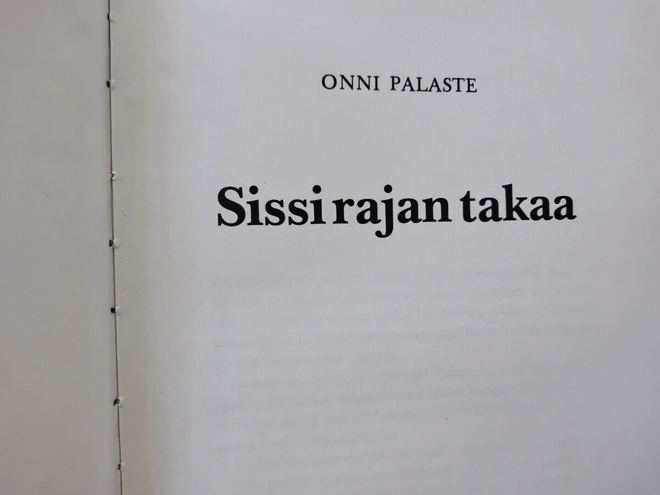 Sissi rajan takaa - Onni Palaste 1.p (sid.)