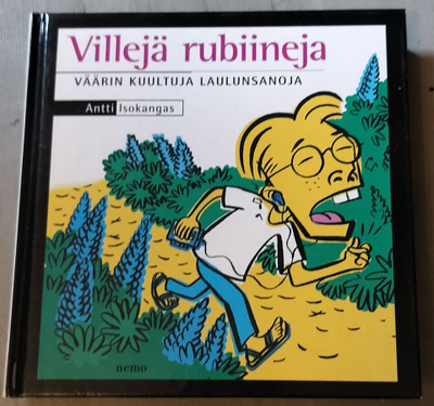 Antti Isokangas - Villejä rubiineja