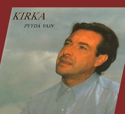 Kirka - pyydä vain (CD)