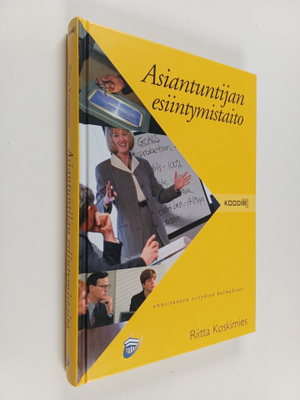 Riitta Koskimies : Asiantuntijan esiintymistaito : onnist...