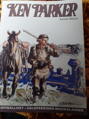 Ken Parker kapinalliset ja salaperäinen muuka v.2008 pokkari