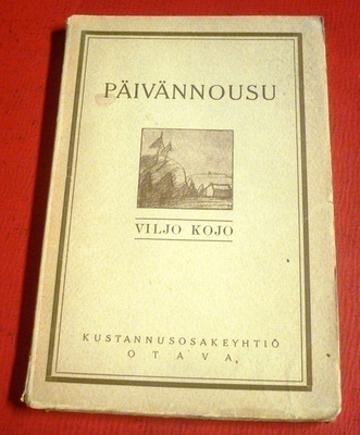 Viljo Kojo : Päivännousu 1917 1.p.