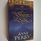 Anne Perry : The Sheen on the silk - pikkukuva 1