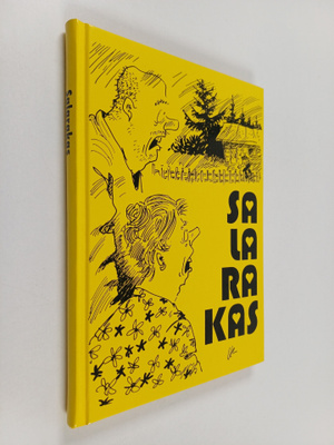 Veikko Lötjönen : Salarakas : valittuja juttuja Savon san...