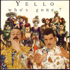 YELLO :: WHO'S GONE ? / OCEAN CLUB :: VINYYLI 7" 1991 - pikkukuva 1