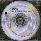 Nek • Lei, Gli Amici E Tutto Il Resto CD - pikkukuva 3