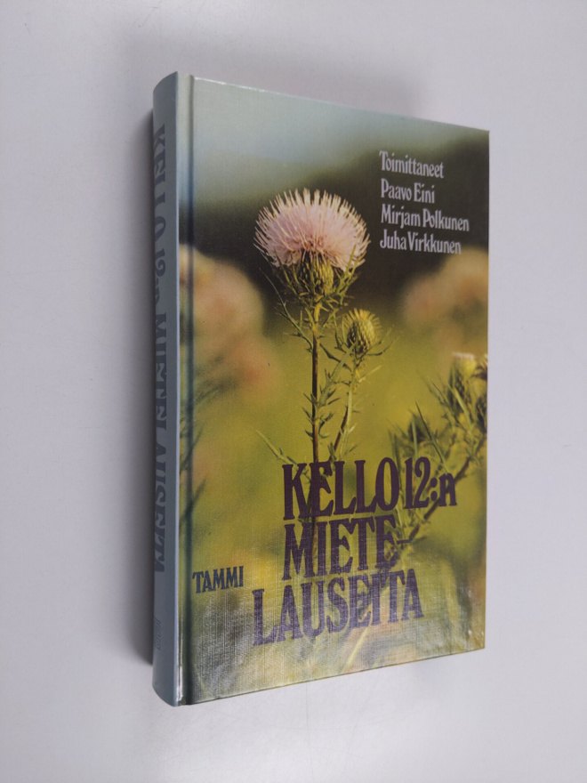 Paavo ym. (toim.) Eini : Kello 12:n mietelauseita