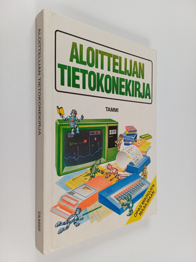 Lisa (toim.) Watts : Aloittelijan tietokonekirja