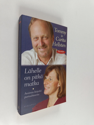 Tommy Hellsten ym. : Lähelle on pitkä matka