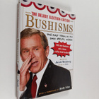 Jacob Weisberg : The deluxe election-edition Bushisms : t... - pikkukuva 1