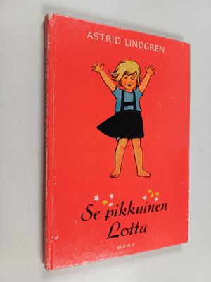 Astrid Lindgren : Se pikkuinen Lotta