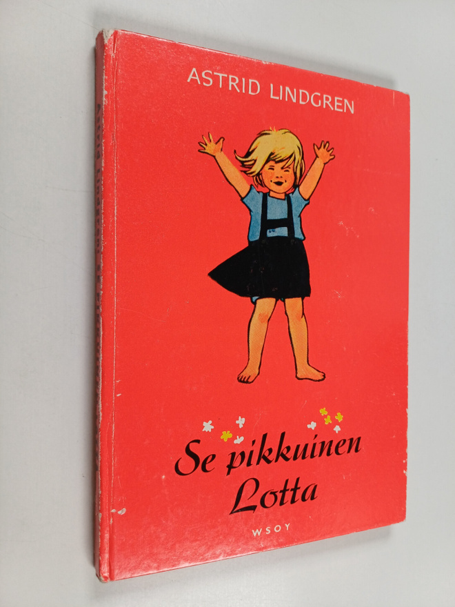 Astrid Lindgren : Se pikkuinen Lotta